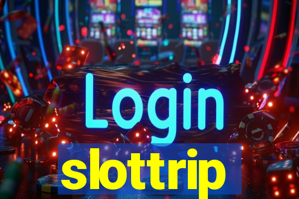 slottrip