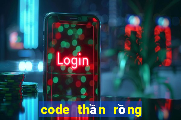 code thần rồng bắn cá