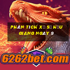 Phân tích Xổ Số hậu giang ngày 9