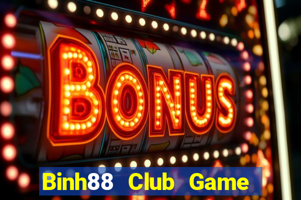 Binh88 Club Game Bài Sinh Tử