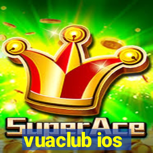 vuaclub ios