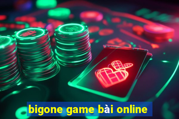 bigone game bài online