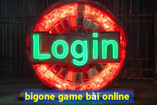 bigone game bài online