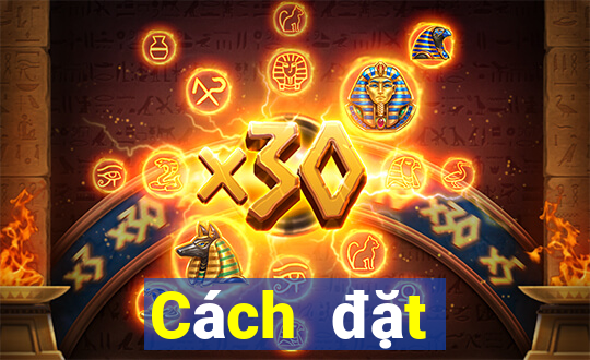 Cách đặt cược XSVL thứ Ba