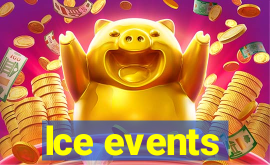 lce events