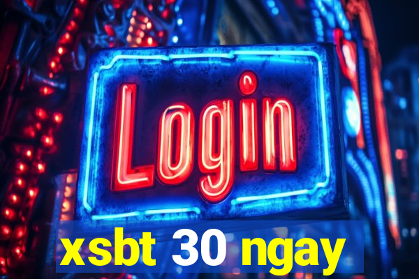 xsbt 30 ngay