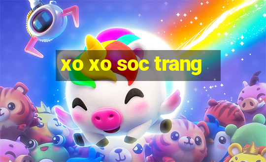 xo xo soc trang