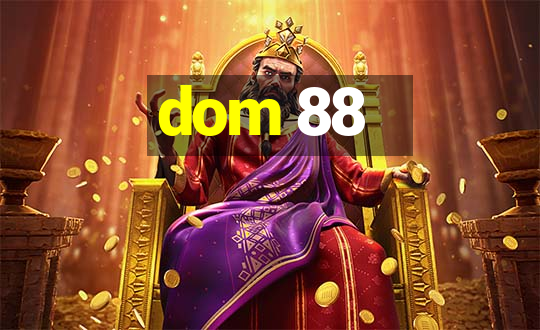 dom 88