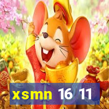 xsmn 16 11