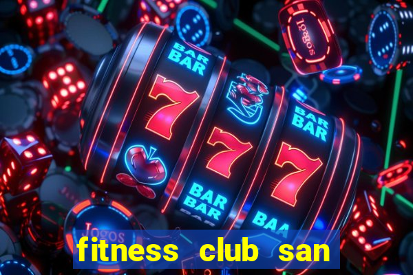 fitness club san ramon ca