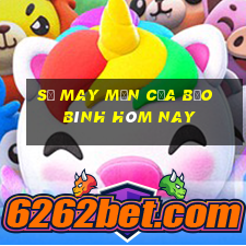 số may mắn của bảo bình hôm nay