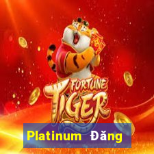 Platinum Đăng nhập nền tảng