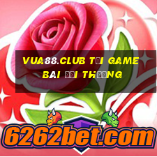 Vua88.Club Tải Game Bài Đổi Thưởng