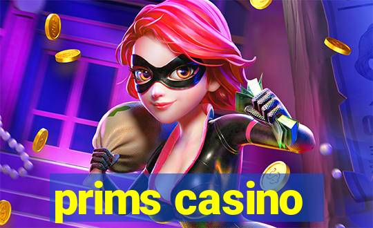 prims casino