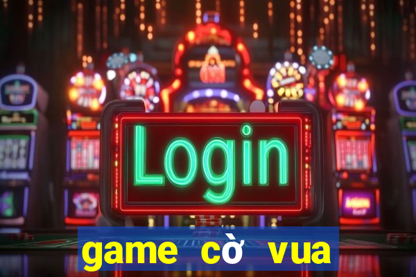 game cờ vua hình người đánh nhau chết người