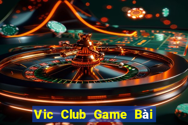 Vic Club Game Bài Mậu Binh