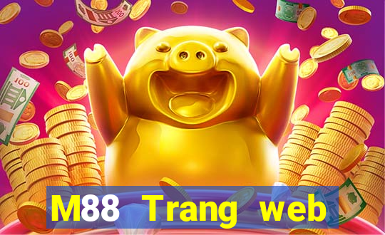 M88 Trang web chính thức của Big Miệng game bài