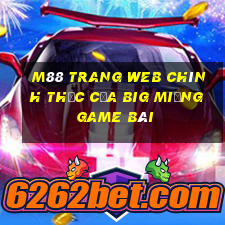 M88 Trang web chính thức của Big Miệng game bài