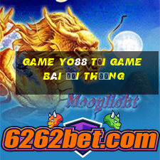 Game Yo88 Tại Game Bài Đổi Thưởng