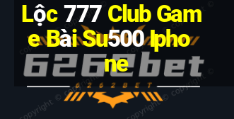 Lộc 777 Club Game Bài Su500 Iphone