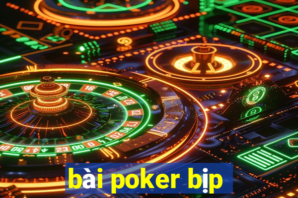 bài poker bịp