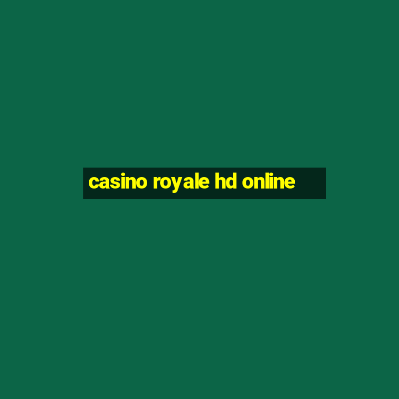 casino royale hd online