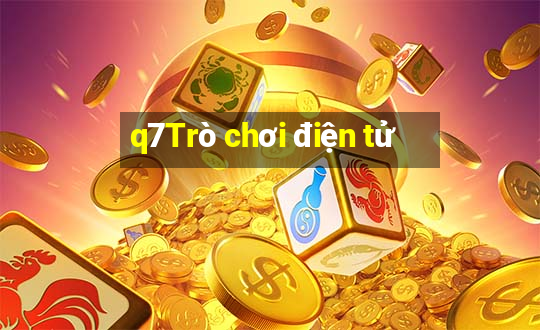 q7Trò chơi điện tử