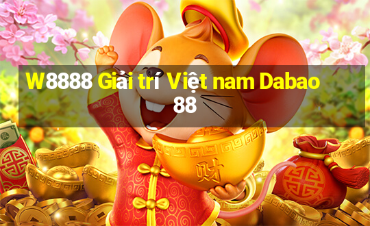 W8888 Giải trí Việt nam Dabao 88