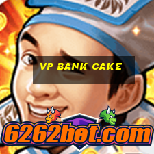 vp bank cake