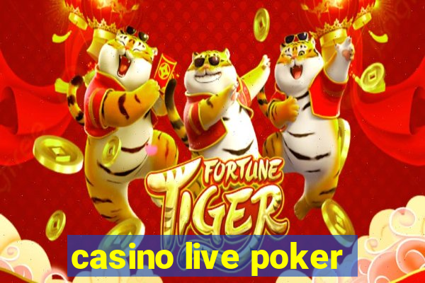 casino live poker