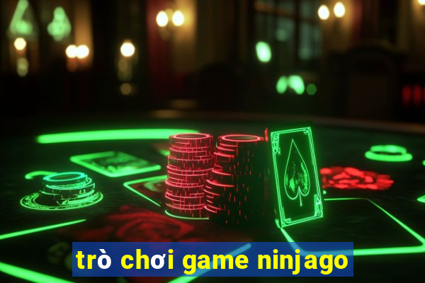 trò chơi game ninjago