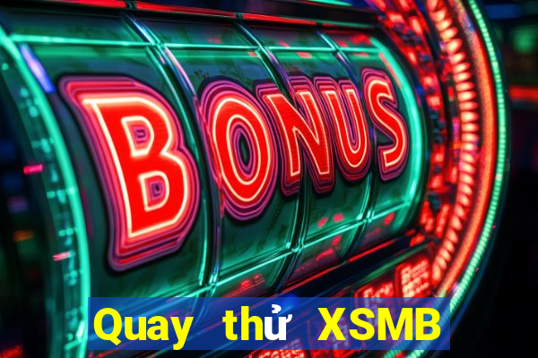 Quay thử XSMB ngày 11