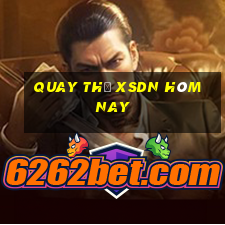 Quay thử XSDN hôm nay