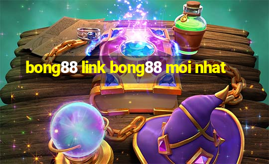 bong88 link bong88 moi nhat