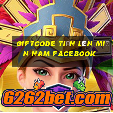 giftcode tiến lên miền nam facebook