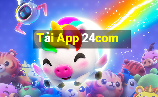 Tải App 24com