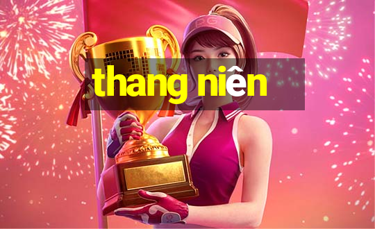 thang niên