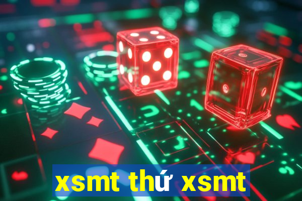 xsmt thứ xsmt