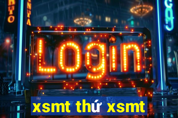 xsmt thứ xsmt