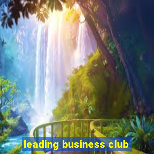 leading business club