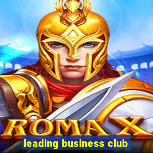 leading business club