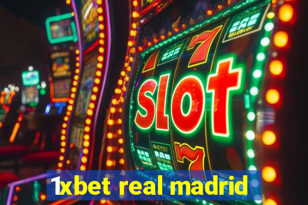 1xbet real madrid