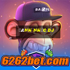 đánh nhạc dj