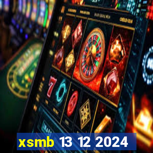 xsmb 13 12 2024