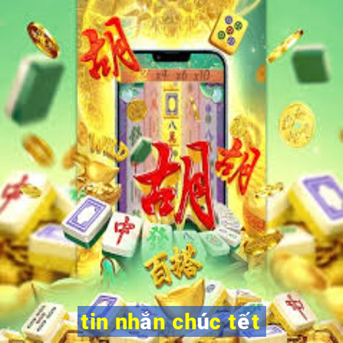 tin nhắn chúc tết