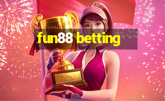 fun88 betting