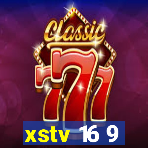 xstv 16 9