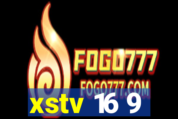 xstv 16 9