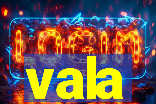 vala