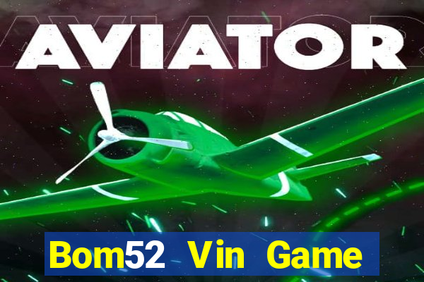 Bom52 Vin Game Bài 77